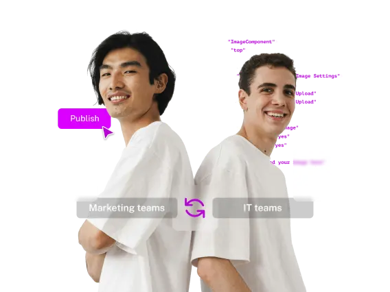Two young men stand back-to-back, smiling. Text highlights 'Publish' and 'Marketing teams' vs. 'IT teams' with coding elements in the background.