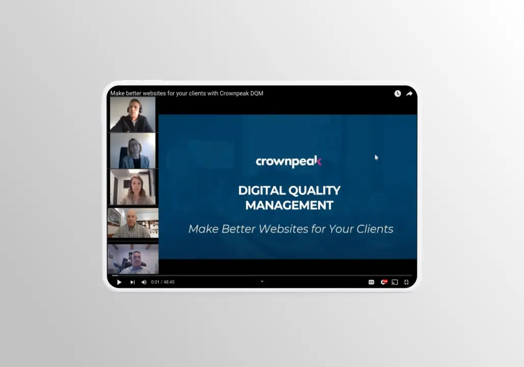 Make better websites for your clients with Crownpeak DQM