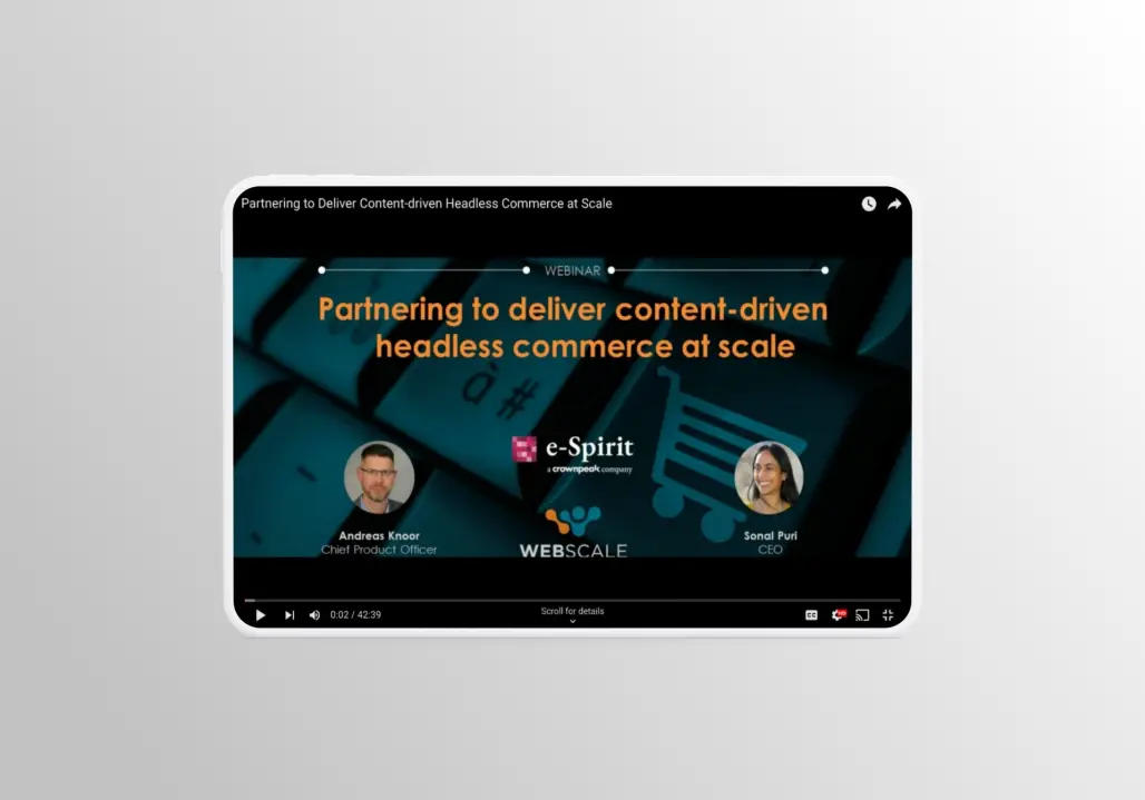 Partnering to Deliver Content-driven Headless Commerce at Scale | Watch on Demand